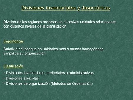 Divisiones inventariales y dasocráticas