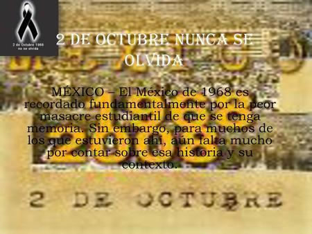2 DE OCTUBRE NUNCA SE OLVIDA