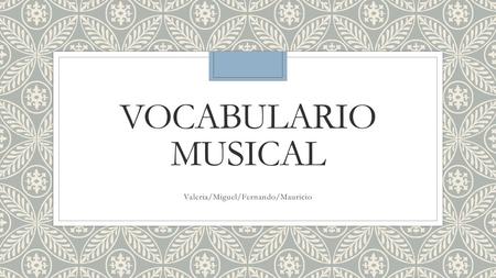 Valeria/Miguel/Fernando/Mauricio