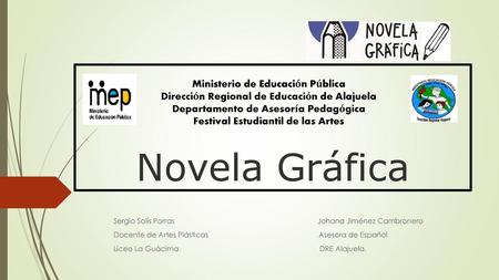 Novela Gráfica Ministerio de Educación Pública