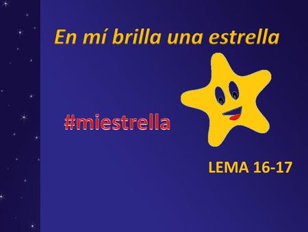 En mí brilla una estrella
