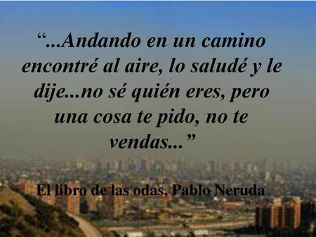 El libro de las odas, Pablo Neruda