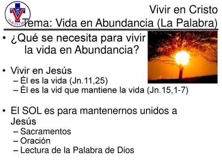 ¿Qué se necesita para vivir la vida en Abundancia?