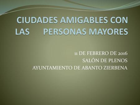 CIUDADES AMIGABLES CON LAS PERSONAS MAYORES