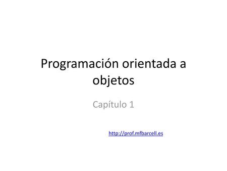 Programación orientada a objetos