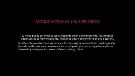 MODAS ACTUALES Y SUS PELIGROS