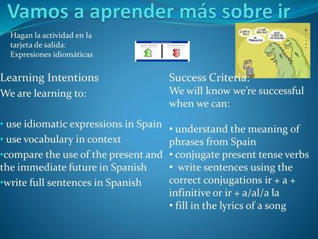 Vamos a aprender más sobre ir
