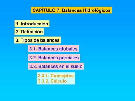 CAPÍTULO 7: Balances Hidrológicos