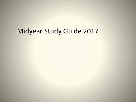 Midyear Study Guide 2017    .