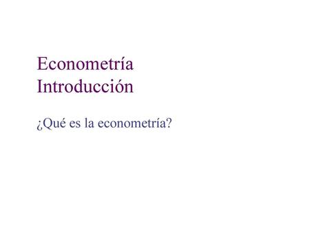 Econometría Introducción