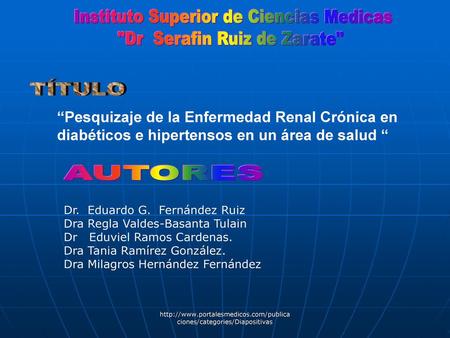Instituto Superior de Ciencias Medicas Dr Serafin Ruiz de Zarate