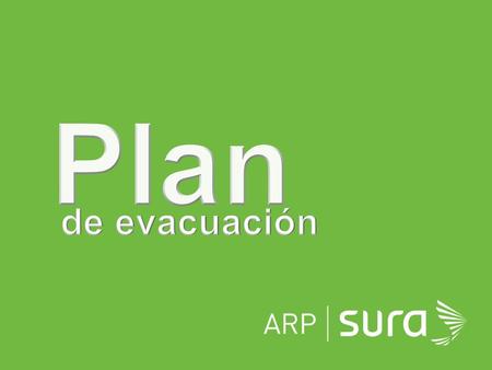 Plan de evacuación.