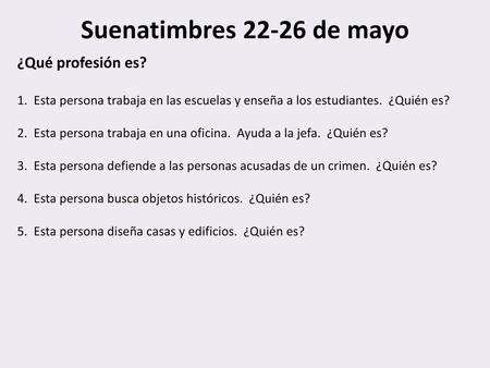 Suenatimbres de mayo ¿Qué profesión es?