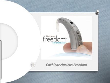 Cochlear Nucleus Freedom