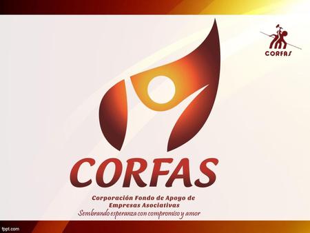 ¿QUIÉNES SOMOS? La CORPORACION FONDO DE APOYO DE EMPRESAS ASOCIATIVAS «CORFAS», es creada el 3 de Octubre de como entidad sin ánimo de lucro la cual,