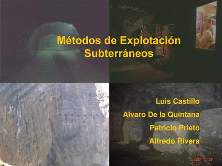 Métodos de Explotación Subterráneos