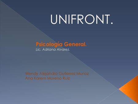 Psicología General. Wendy Alejandra Gutierrez Munoz