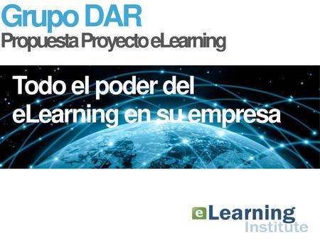 Grupo DAR Todo el poder del eLearning en su empresa