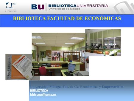 BIBLIOTECA FACULTAD DE ECONÓMICAS