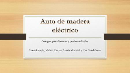 Auto de madera eléctrico