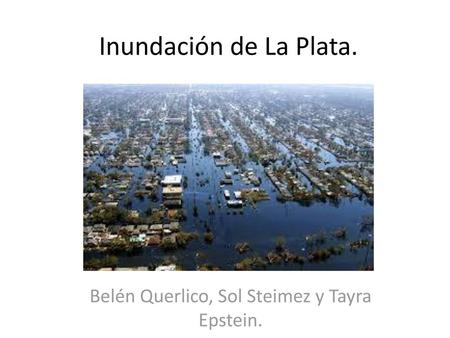 Belén Querlico, Sol Steimez y Tayra Epstein.