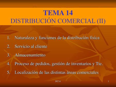 TEMA 14 DISTRIBUCIÓN COMERCIAL (II)
