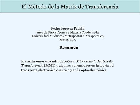 El Método de la Matrix de Transferencia