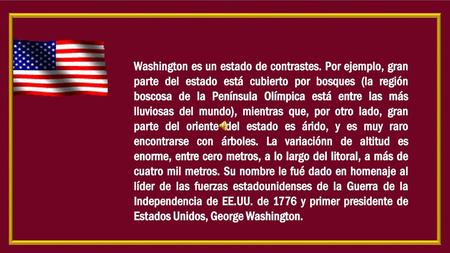 Washington es un estado de contrastes
