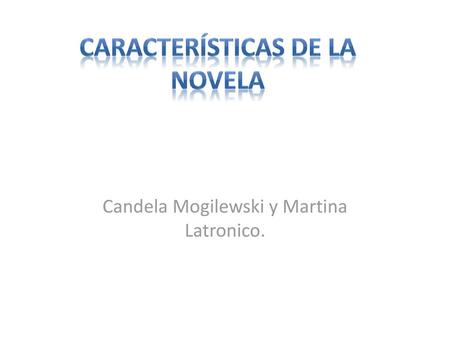 Características de la novela
