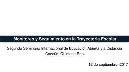 Monitoreo y Seguimiento en la Trayectoria Escolar
