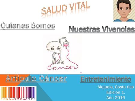 Salud vital Quienes Somos Nuestras Vivencias Articulo Cáncer