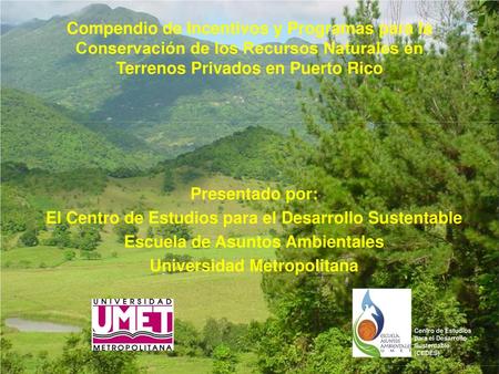 El Centro de Estudios para el Desarrollo Sustentable