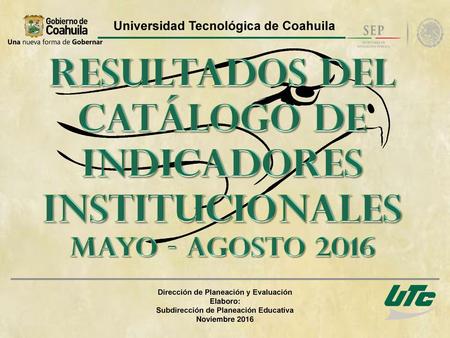 Resultados del Catálogo de Indicadores Institucionales