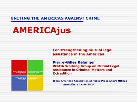 UNITING THE AMERICAS AGAINST CRIME