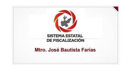 Mtro. José Bautista Farías