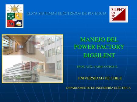 MANEJO DEL POWER FACTORY DIGSILENT