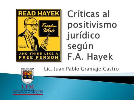 Críticas al positivismo jurídico según F.A. Hayek