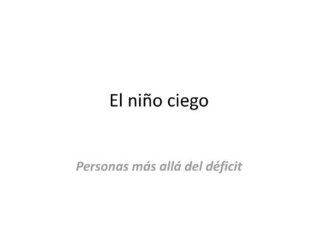 Personas más allá del déficit