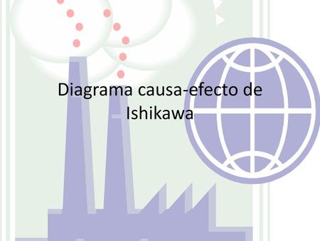 Diagrama causa-efecto de Ishikawa