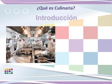 ¿Qué es Culinaria? Introducción.