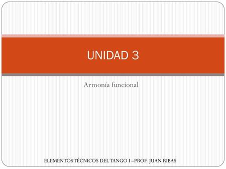 UNIDAD 3 Armonía funcional