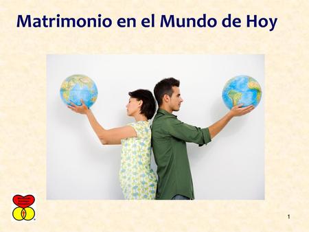 Matrimonio en el Mundo de Hoy