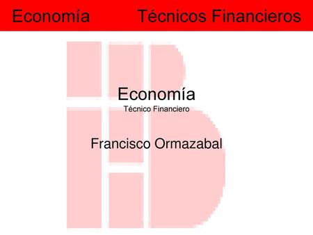 Economía Técnico Financiero
