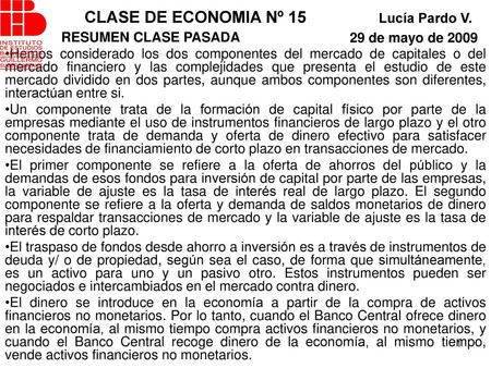 CLASE DE ECONOMIA Nº 15 Lucía Pardo V. 29 de mayo de 2009