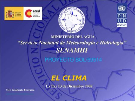 “Servicio Nacional de Meteorología e Hidrología”