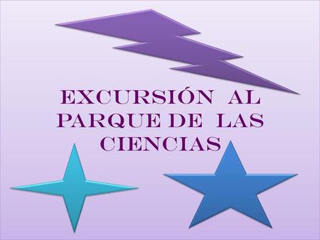 Excursión al parque de las ciencias