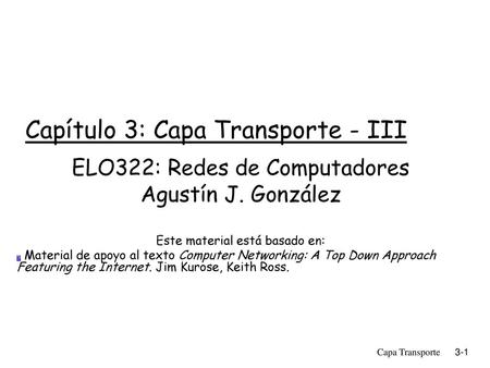 Capítulo 3: Capa Transporte - III