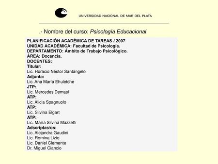 .- Nombre del curso: Psicología Educacional