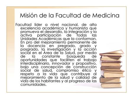 Misión de la Facultad de Medicina