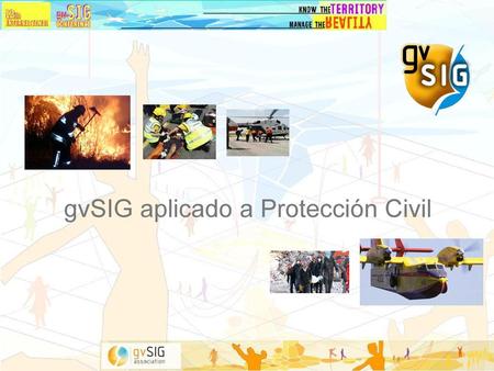 gvSIG aplicado a Protección Civil